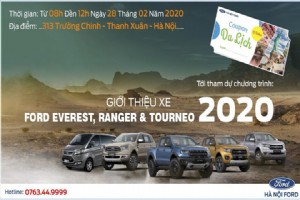 CHƯƠNG TRÌNH GIỚI THIỆU XE FORD RANGER & FORD EVEREST, FORD TOURNEO 2020 TẠI HÀ NỘI FORD